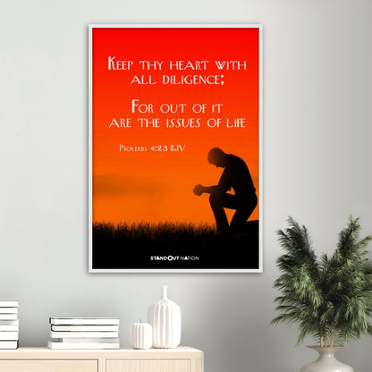 Keep thy heart with all diligence Poster