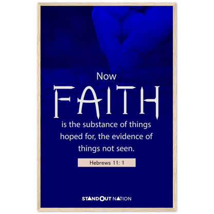 Faith is the substance of things Poster