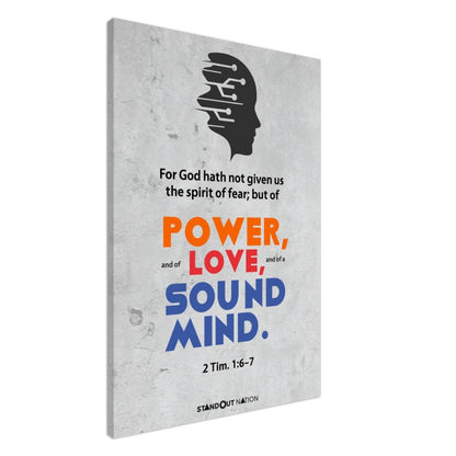 A spirit of POWER, LOVE, and sound MIND Poster