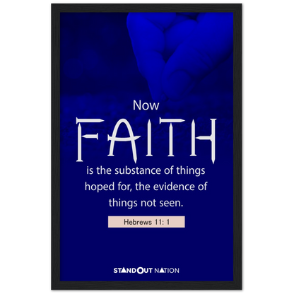 Faith is the substance of things Poster