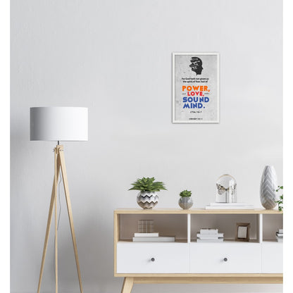 A spirit of POWER, LOVE, and sound MIND Poster