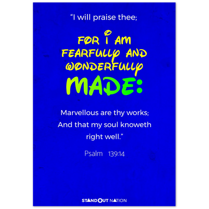 I am WONDERFULLY and FEARFULLY made Poster