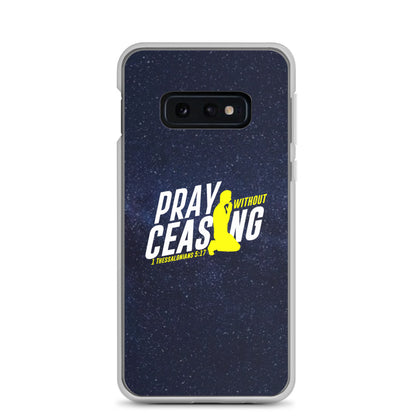 Pray Without Ceasing Samsung Phone Case