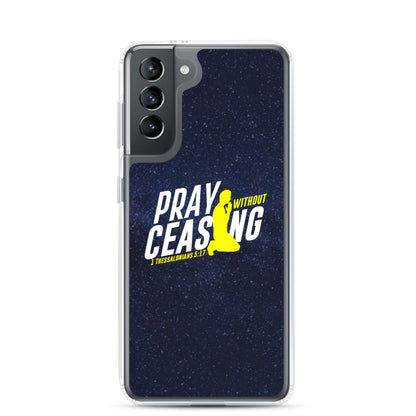 Pray Without Ceasing Samsung Phone Case